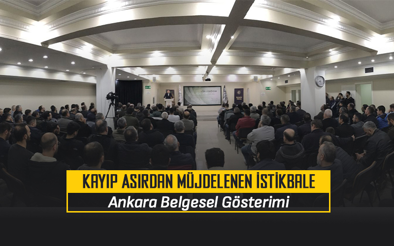 "Kayıp Asırdan Müjdelenen İstikbale" Belgeselinin İlk Gösterimi Yapıldı