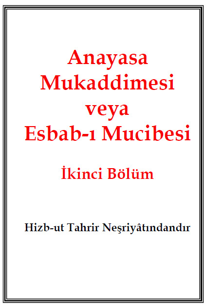 Anayasa Mukaddimesi veya Esbab-ı Mucibesi 2. Bölüm