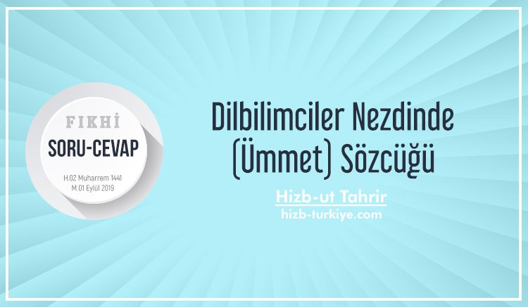DİLBİLİMCİLER NEZDİNDE (ÜMMET) SÖZCÜĞÜ